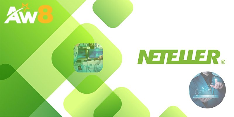 Chia sẻ tường tận về neteller là gì