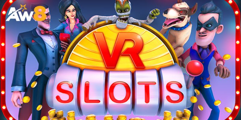 Slot Game VR Là Gì