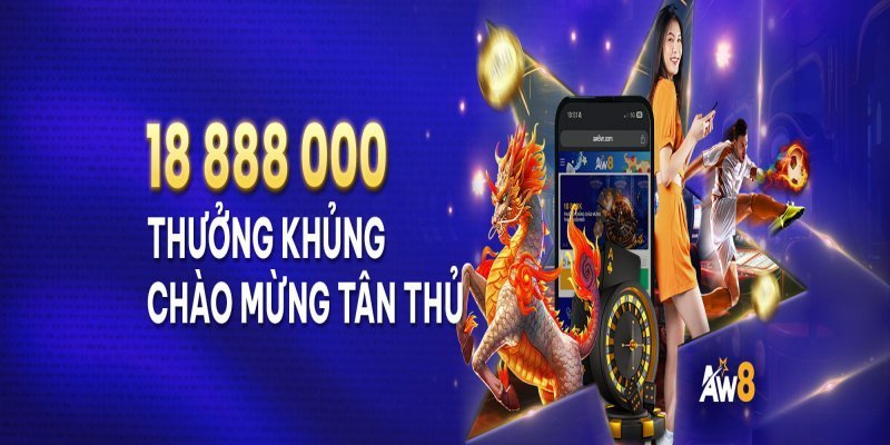 Tiền Thưởng Chào Mừng Cùng Các Thông Tin Cụ Thể