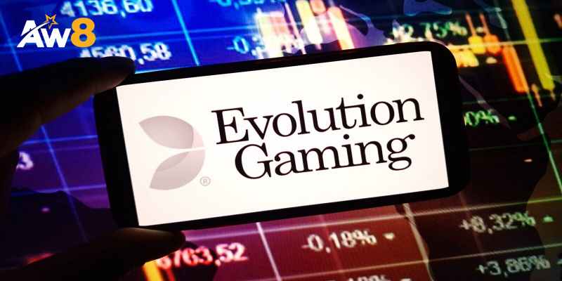 Nhà cung cấp Evolution Gaming đẳng cấp